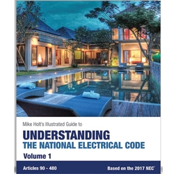 MIKE HOLT UNDERSTANDING THE NATIONAL ELECTRICAL CODE VOL 1 2017