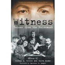 WITNESS : VOICES FROM THE HOLOCAUST