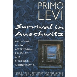 SURVIVAL IN AUSCHWITZ W/NEW AFTERWORD