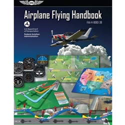 AIRPLANE FLYING HANDBOOK: ASA FAA H 8083 3B