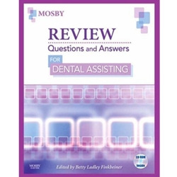 MOSBY REVIEW QUESTIONS & ANSWERS  DENTAL ASSISTING (W/CD)  (P)