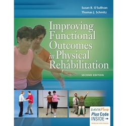 IMPROVING FUNCTIONAL OUTCOMES IN PHYSICAL REHABILITATION
