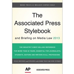 ASSOCIATED PRESS STYLEBOOK & BRIEFING ON MEDIA LAW 2013