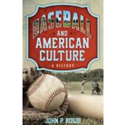 BASEBALL & AMERICAN CULTURE VOL