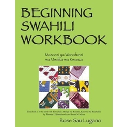 BEGINNING SWAHILI WORKBOOK: MAZOEZI YA WANAFUNZI WA MWAKA WA KWANZA