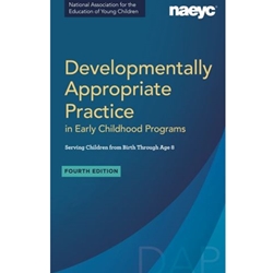 PICK FORMAT: DEVELOPMENTALLY APPROPRIATE PRACTICE IN EARLY CHILDHOOD PROGRAMS SERVING CHILDREN FROM BIRTH THROUGH AGE 8