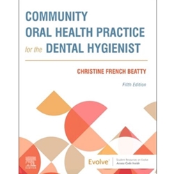 PICK FORMAT: COMMUNITY ORAL HEALTH PRACTICE FOR DENTAL HYGIENIST(W/NEW ACCESS CODE)