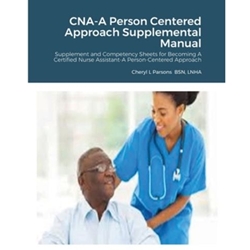 CNA-A PERSON CENTERED APPROACH SUPPLEMENTAL MANUAL